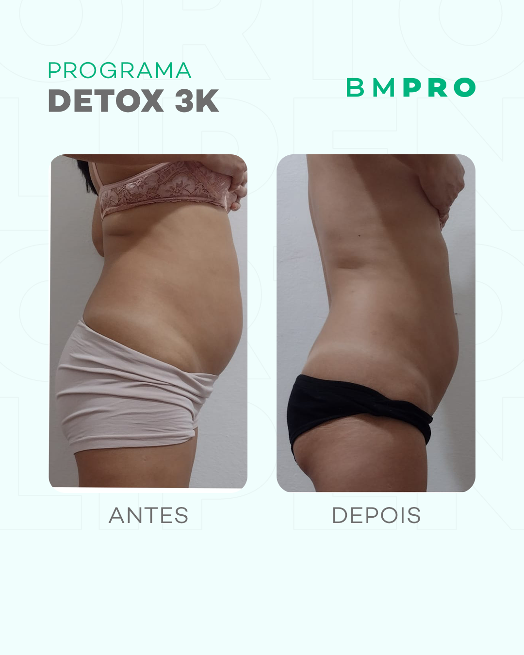 Antes e depois com o DETOX 3K